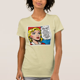 O nee, ik ben het vergeten - T-shirt