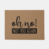 O nee! Niet weer Deurmat (Voorkant)