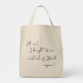 O nee! Wijn in plaats van melk Grappige Script Boo Tote Bag (Achterkant)