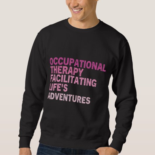 o Occupational Therapy Quote Therapist Cota Thera Trui (Voorkant)
