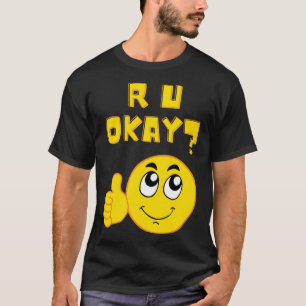 O oké, je bent oké t-shirt