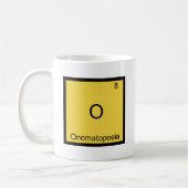 O - Onomatopee Grappig Chemie Elementsymbool Koffiemok (Links)