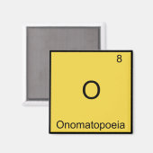 O - Onomatopee Grappig Chemie Elementsymbool Magneet (Voorkant / Achterkant)