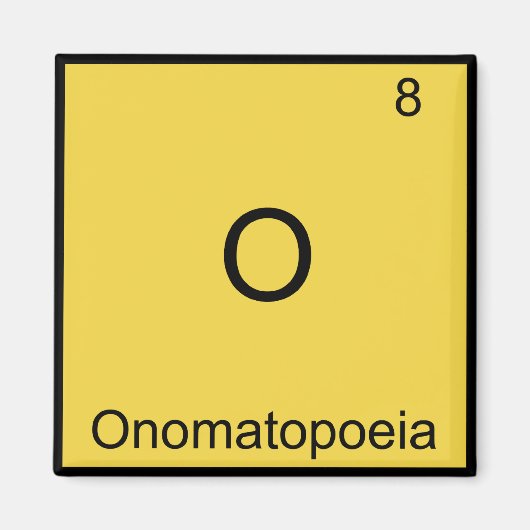 O - Onomatopee Grappig Chemie Elementsymbool Magneet (Voorkant)