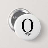 O onzin ronde button 5,7 cm (Voorkant /achterkant)