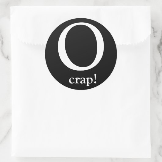 O, onzin! ronde sticker (Tas)