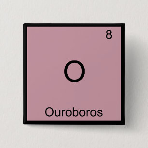 O - Ouroboros Grappige Chemie Elementsymbool T-shi Vierkante Button 5,1 Cm