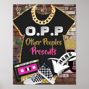 O.P.P Retro 90's Hip Hop Pink Gold Gift Table Sign Poster