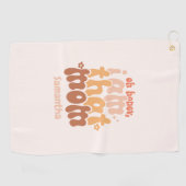 O schat, ik ben die mama. golfhanddoek (Horizontaal)