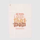 O schat, ik ben die mama. golfhanddoek (Voorkant)