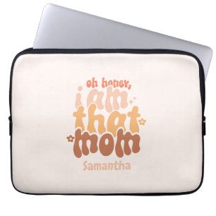 O schat, ik ben die mama. laptop sleeve