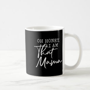 O schat ik ben die mama moederdag koffiemok
