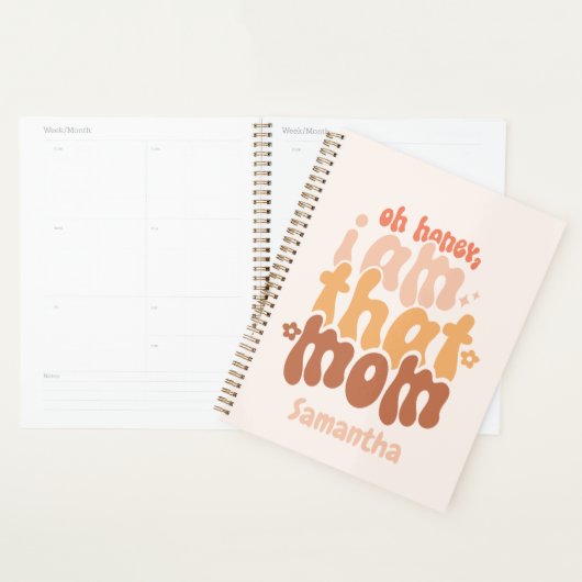 O schat, ik ben die mama. planner (Display)