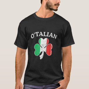 O Talian Italy Irish Shamrock St Patricks Day Me T-shirt
