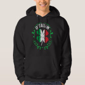 O Talian Italy St Patrick S Day Italia Flag Sham Hoodie (Voorkant)
