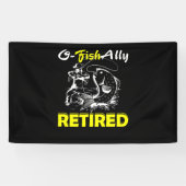 O Vis Ally Reberekend Funny Retirement Gevist Spandoek (Horizontaal)