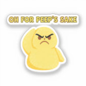 O, voor de liefde van de kip Funny Grumpy Marshmal Sticker (Voorkant)
