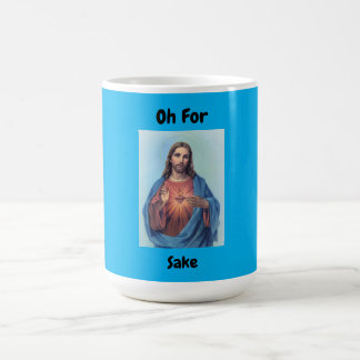 O, voor de liefde van God - koffiemok