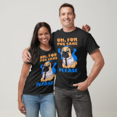 O Voor Mops Ter Wille T-shirt (Unisex)