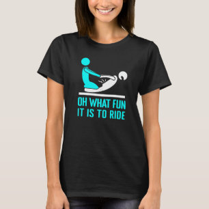 O wat leuk is het om fysiotherapeut FT te rijden T-shirt