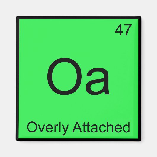Oa - Overmatig Aangehecht Chemie Elementsymbool Me Magneet (Voorkant)