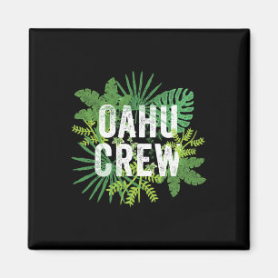 Oahu Crew Hawaii Travel Family Group Hawaiian Vaca Magneet