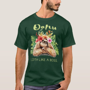Oahu luiaard als een baas vakantie souvenir cadeau t-shirt