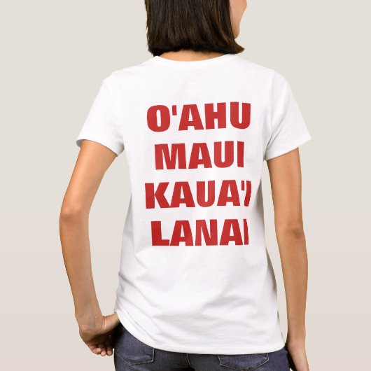 Oahu Maui Kauai Lanai T-Shirt (Achterkant)