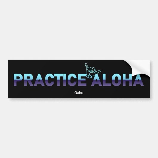 Oahu Practice Aloha Chiller Shaka (Hang los) Bumpersticker (Voorkant)