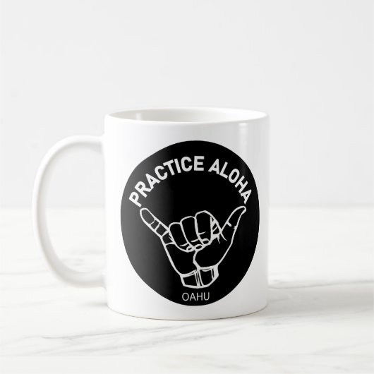 Oahu - Practice Aloha Shaka (Hang los) Koffiemok (Links)