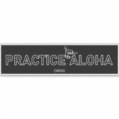 Oahu - Practice Aloha Shaka (Hang los) Sticker (Voorkant)