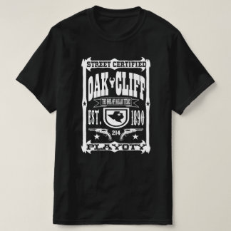 Oak Cliff. T-shirt