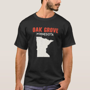 Oak Grove Minnesota USA State America Travel Minne T-shirt