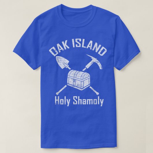 Oak Island Heilige Shamoly Treasure Hunter T-shirt (Design voorkant)