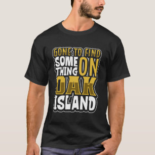 Oak Island Schat Jacht Oak Island Mysterie 18 T-shirt