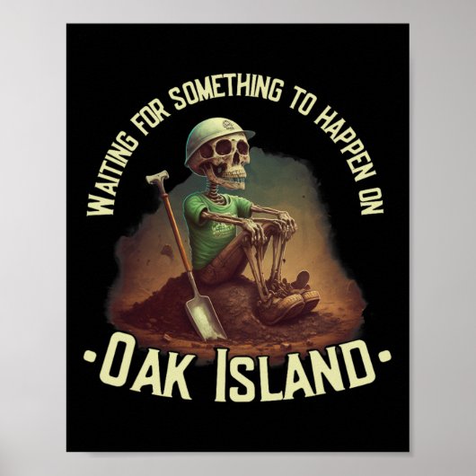 Oak Island Schat Jacht Skelet Oak Island Mijn Poster (Voorkant)