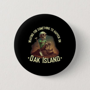 Oak Island Schat Jacht Skelet Oak Island Mijn Ronde Button 5,7 Cm