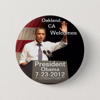 Oakland, CA verwelkomt President Obama 7-23-2012 Ronde Button 5,7 Cm