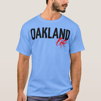 Oakland Life City in Californië T-shirt