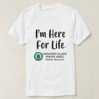 Oakwood Village Prairie Ridge, Madison, Wisconsin T-shirt