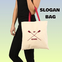 Oar inspirerende slogan en gekruiste roeiriemen di tote bag