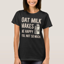 Oat Milk Funny T-shirt