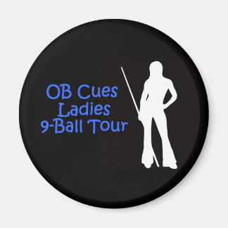OB Cues Dames 9-Ball Tour Magnet Logo