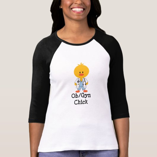 OB/GYN Chick Raglan Tee Shirt (Voorkant)
