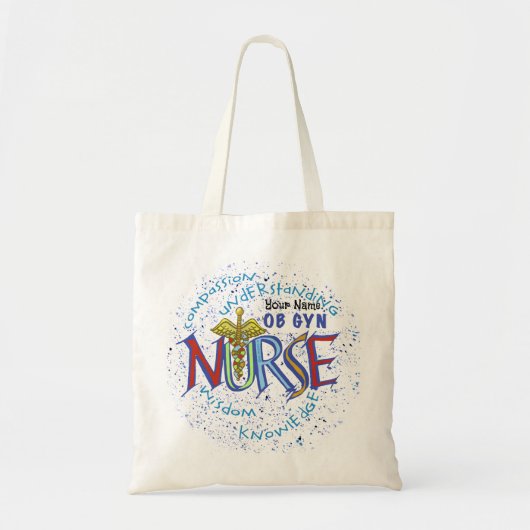Ob Gyn Nurse Motto aangepaste verpleegkundigen Can Tote Bag (Voorkant)