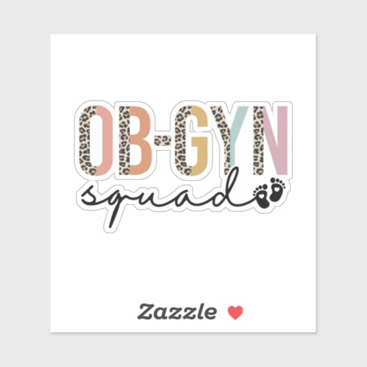 Ob-Gyn Squad Obstetricist Gynaecoloog OB GYN Nurs Sticker (Vel)