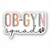 Ob-Gyn Squad Verloskundige Gynaecoloog OBGYN Verpl Sticker (Voorkant)