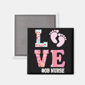 Ob Nurse Valentines Day Delivery Labor Nursing 1 Magneet (Voorkant / Achterkant)
