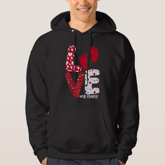 OB Nurse Valentines Day Delivery Labor Nursing Lov Hoodie (Voorkant)