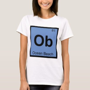 Ob - Ocean Beach San Francisco Chemie Symbool T-shirt